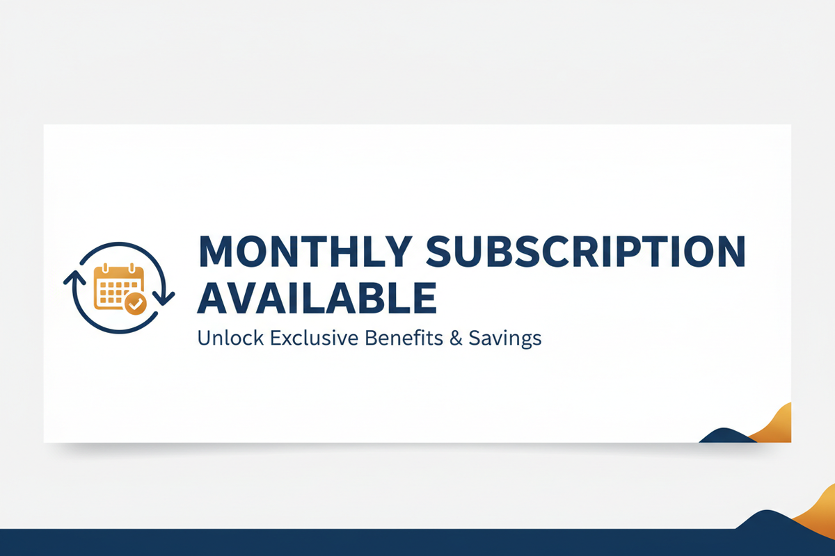 MONTHLY SUBSCRIPTION AVAILABLE